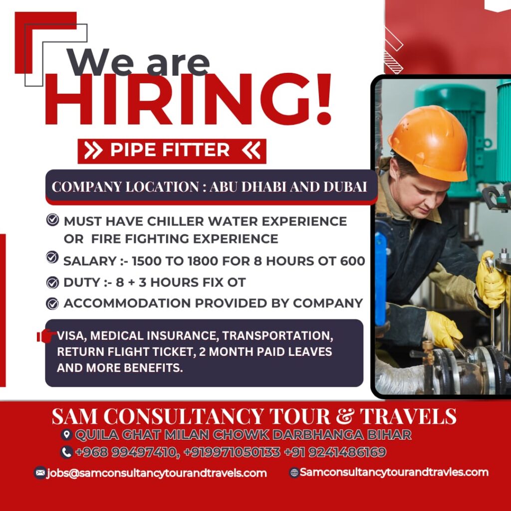 PIPE FITTER JOBS FOR DUBAI